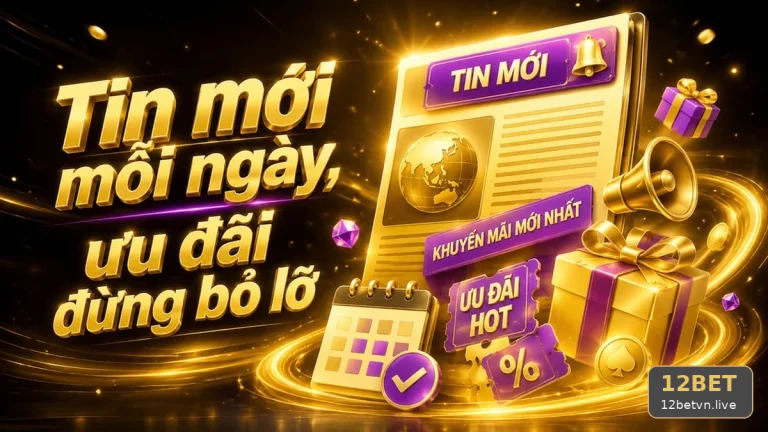 Khuyến Mãi 12BET Tại 12betvn.live: Nhận Diện Thông Báo Giả Mạo Và Kênh Hỗ Trợ Chính Thức – Câu Hỏi Thường Gặp Qua Góc Kiểm Chứng Theo Tên Miền