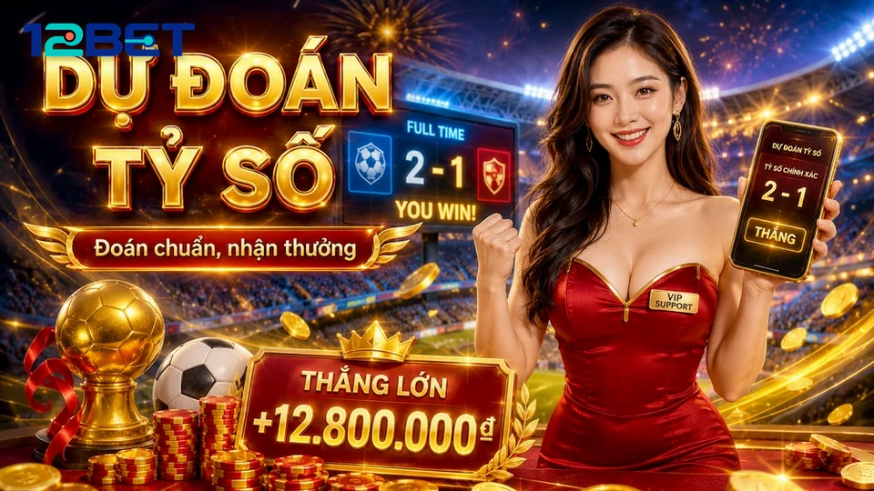 Phân Tích Thể Thao Và Tỷ Số Trận Đấu 12BET: Xây Dựng Ngân Sách Theo Sự Kiện, Giới Hạn Rủi Ro Rõ Ràng Khi Đọc Chi Tiết Giao Diện – Góc Kiểm Chứng Theo Tên Miền 12betvn.live