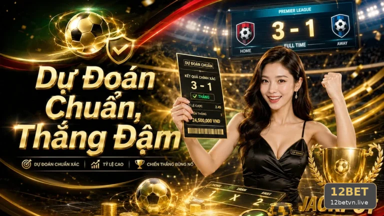 Phân Tích Thể Thao 12BET: Hồ Sơ Tình Huống Giả Định Về Kiểm Tra Nguồn Lịch Thi Đấu Và Tỷ Số – Câu Hỏi Thường Gặp Theo Góc Kiểm Chứng 12betvn.live – góc kiểm chứng theo tên miền